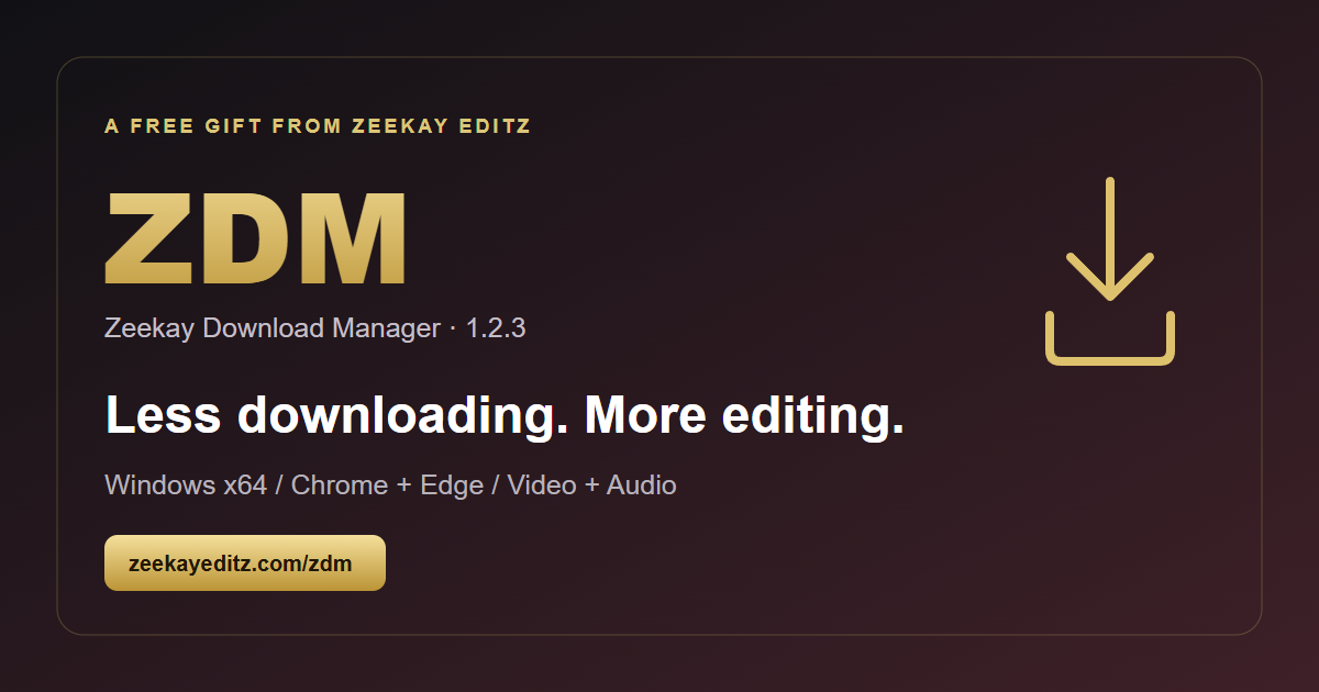 Introducing ZDM 1.2.3, a free Windows download manager and a gift from ZeeKay Editz